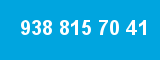938 815 70 41 938 815 70 41